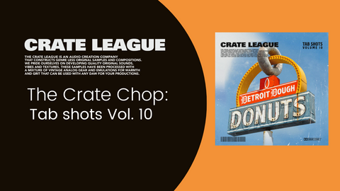 The Crate Chop: The Crate League - Tabs shots ( Detroit Dough)
