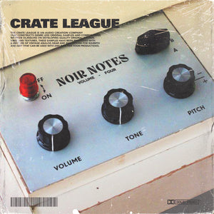 The Crate League - Noir notes 4