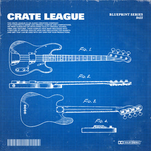 The Crate League - BluePrint Series (Bass)