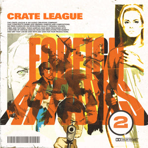 THE CRATE LEAGUE - FOREIGN AFFAIRS 2